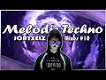 JONYXELZ Mixes #10 [Set Melodic Techno & Progressive House DJ Mix]