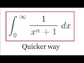 Integral 1/x^n + 1 from 0 to infinity