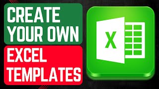 How to Create and Use Excel Templates | Save Time with Custom Templates