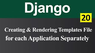 Creating and Rendering Templates File For each Application Separately in Django (Hindi)