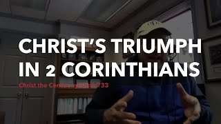 Christ's Triumph in 2 Cor 2:14–17