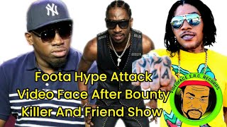 Foota Hype Rush Video Face And Vybz Kartel Them Don't Respect The Killer