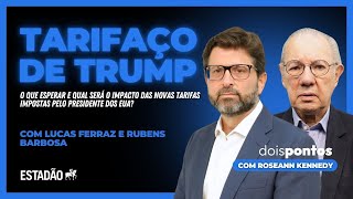 #64 TARIFAÇO DE TRUMP: impactos ao Brasil | com LUCAS FERRAZ e RUBENS BARBOSA | Dois Pontos