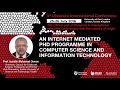 An internet mediated PhD programme in computer science & information technology - Izzeldin M. Osman