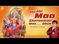 jai jai maa sheranwali maa...dhun by narendra chanchal i audio song i art track