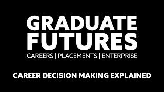 Career Decision Making Explained