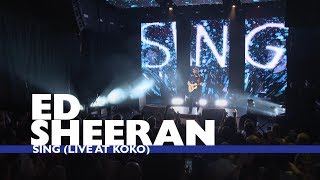 Ed Sheeran - 'Sing' (Live At Capital Up Close)