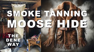 How to SMOKE TAN a Moose Hide (4K)