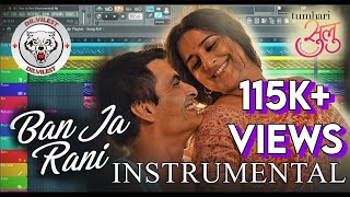 Ban Ja Rani (Instrumental) | Tumhari Sulu | Guru Randhawa | Dr.Vilest