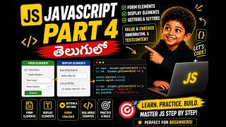 #4 JavaScript Getters & Setters Explained | value, checked, innerHTML & textContent