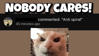 Anti-Spiral Comments Are Stinky