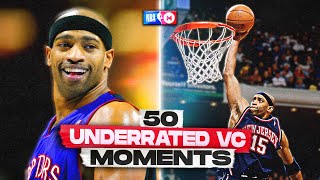 50 Underrated Vince Carter Moments