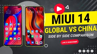 MIUI 14 China Vs MIUI 14 Global | Side By Side Comparison | Missing Features In Global & Indian MIUI