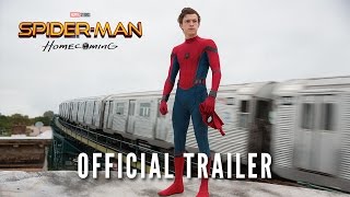 FIRST  Trailer for Spider-Man: Homecoming