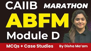 CAIIB ABFM Marathon | ABFM Module D all unit Marathon by Disha Ma'am