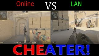 Lan vs Online is this Pro Cheating?