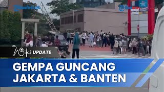 BREAKING NEWS: Gempa 6,7 Magnitudo Guncang Jakarta dan Banten, Tidak Berpotensi Tsunami