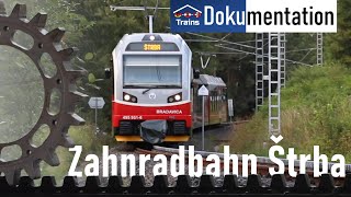 [Doku] Die Zahnradbahn von Štrba in die Hohe Tatra