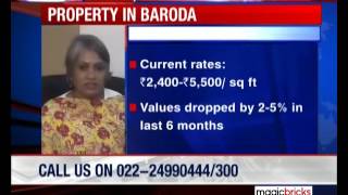 What are future prospects of Baroda properties?- Property Hotline