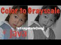 Java: Color Image to Grayscale | BufferedImage Image Filters