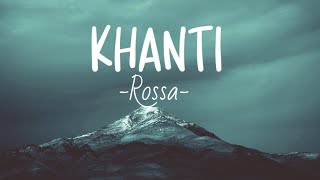 KHANTI - ROSSA || OST BiDadari Bermata Bening (Lyric)