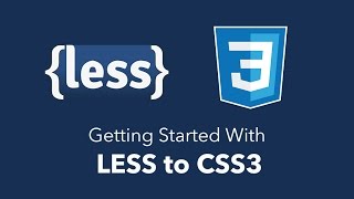 Getting Started With Less To CSS