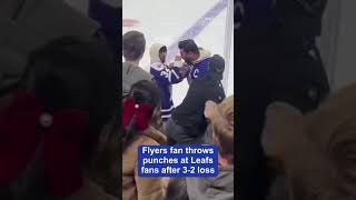 Flyers fan throws punches at Leafs fans after 3-2 loss