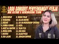 kompilasi dangdut penyemangat kerja ade astrid x gerengseng team rindu berat tumarima beurat