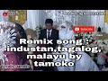 Radzwilmarfa group--- song industan tagalog malayu by tamoko