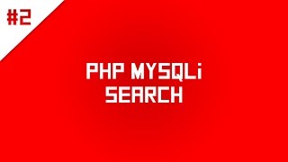 How To: Create A Simple MySQLi Search Function | Part 2: Function [PHP]