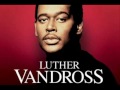 luther vandross better love