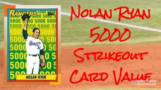 1990 Topps Nolan Ryan 5000 Strikeout Card Value
