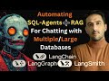 Automating LLM Agents to Chat with Multiple/Large Databases (Combining RAG and SQL Agents)