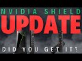 Nvidia Shield TV Update / HOTFIX Have You Received This Update?