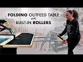 Folding Outfeed Table with BUILT-IN Extension Rollers