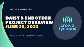 Daisy Crowd Fund Opportunity Overview | Why Daisy + Endotech Is A Great Opportunity