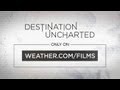 Destination Uncharted Trailer