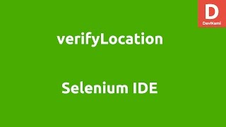 Selenium IDE verifyLocation Command