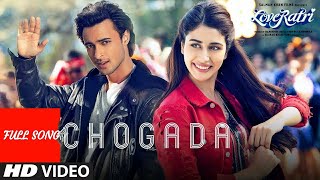 Chogada | Full Video Song 2018 | Loveyatri Movie | Full HD Video Song |