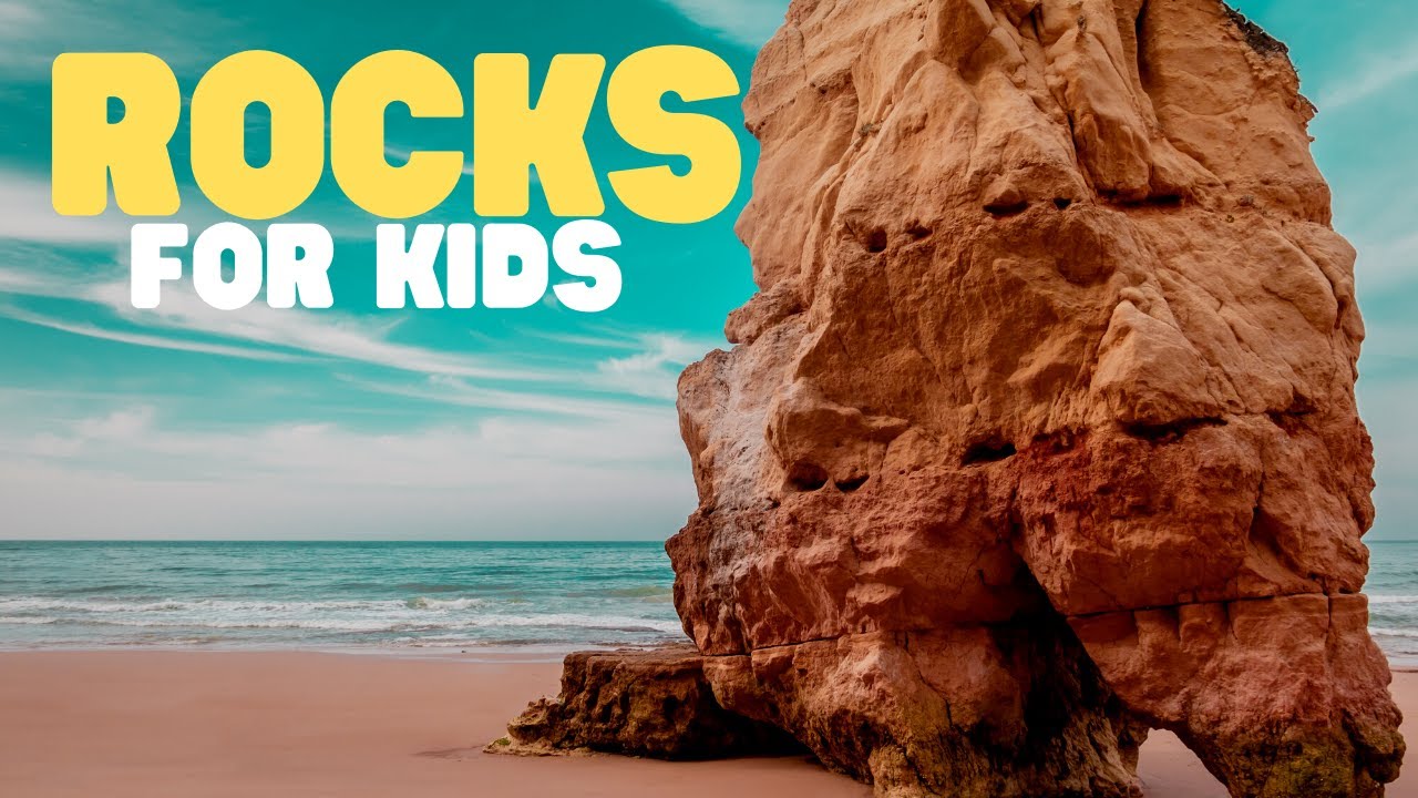 Rocks For Kids | Learn All About Geology And Rocks - YouTube