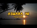 ASMARA INI | FAZLEY YAAKOB