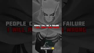 people call me a failure i will prove them wrong | #naruto #shorts