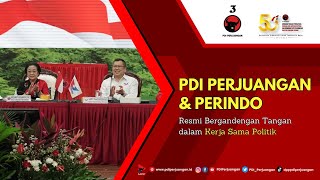 PDI Perjuangan \u0026 Perindo Resmi Bergandengan Tangan dalam Kerja Sama Politik