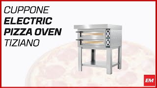 Cuppone Pizza Deck Oven Tiziano- free your inner pizzaiolo