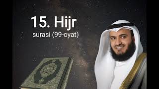 Қурьон - Ҳижр сураси | Qur'on - Hijr surasi. Mishariy Rashid Al Afasiy.#курон #quron