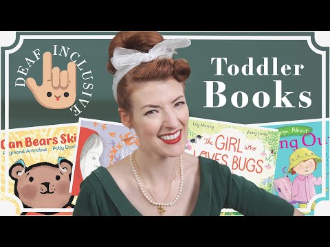 Which inclusive books for deaf toddlers are actually good?
