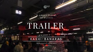 Varanasi | Kashi | Banaras -  Cinematic  Trailer | HD | Samsung A30s