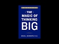 The Magic of Thinking Big by David Schwartz , Full Audiobook