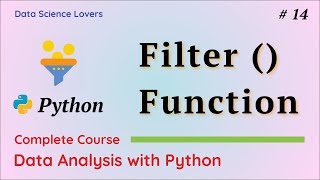 Basic Python Tutorial - 14 ... Filter Function in Python || With Examples #python