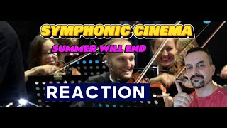 SYMPHONIC CINEMA - SUMMER WILL END Симфоническое Кино - Кончится лето REACTION